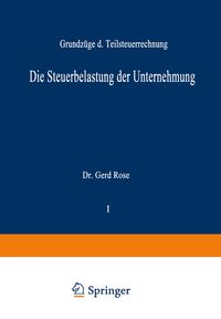 Produktbild: Die Steuerbelastung der Unternehmung