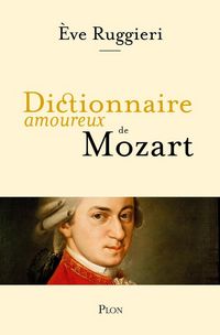 Produktbild: Dictionnaire amoureux de Mozart