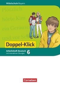 Produktbild: Doppel-Klick - Das Sprach- und Lesebuch - Mittelschule Bayern - 6. Jahrgangsstufe