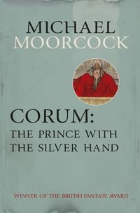 Produktbild: Corum: The Prince With the Silver Hand