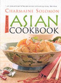 Produktbild: Solomon, C: The Complete Asian Cookbook