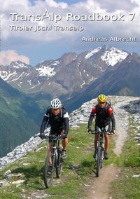 Produktbild: Transalp Roadbook 7: Tiroler J&ouml;chl Transalp