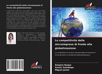 Produktbild: La competitivit&agrave; delle microimprese di fronte alla globalizzazione