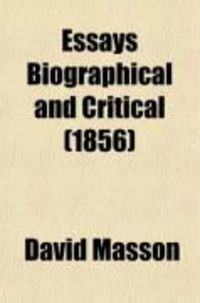 Produktbild: Essays Biographical and Critical (1856)