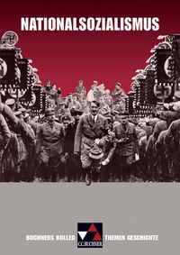 Produktbild: Buchners Kolleg. Themen Geschichte / Nationalsozialismus