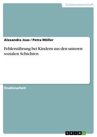 Produktbild: Fehlern&auml;hrung bei Kindern aus den unteren sozialen Schichten