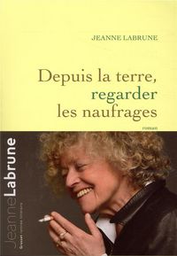 Produktbild: Depuis la terre, regarder les naufrages