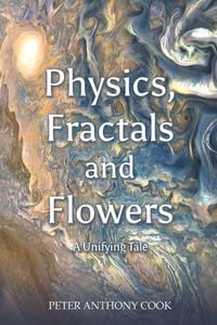 Produktbild: Physics, Fractals and Flowers