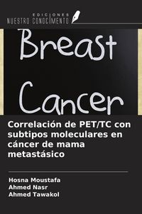 Produktbild: Correlaci&oacute;n de PET/TC con subtipos moleculares en c&aacute;ncer de mama metast&aacute;sico