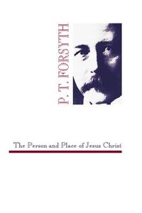 Produktbild: The Person and Place of Jesus Christ