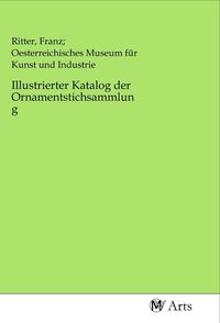 Produktbild: Illustrierter Katalog der Ornamentstichsammlung