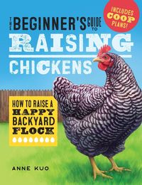 Produktbild: The Beginner's Guide to Raising Chickens
