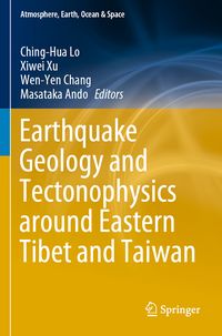 Produktbild: Earthquake Geology and Tectonophysics around Eastern Tibet and Taiwan
