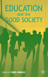Produktbild: Education and the Good Society