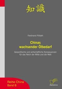 Produktbild: Chinas wachsender &Ouml;lbedarf