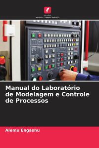 Produktbild: Manual do Laborat&oacute;rio de Modelagem e Controle de Processos