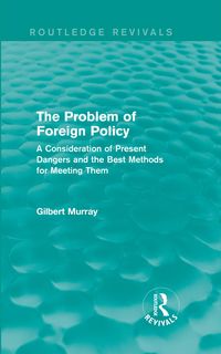 Produktbild: The Problem of Foreign Policy (Routledge Revivals)