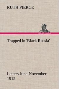 Produktbild: Trapped in 'Black Russia' Letters June-November 1915