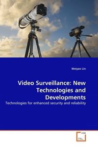 Produktbild: Lin, W: Video Surveillance: New Technologies and Development