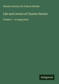 Produktbild: Life and Letters of Charles Darwin