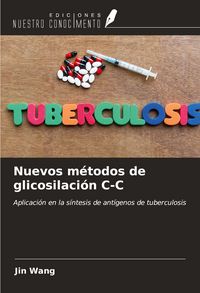 Produktbild: Nuevos m&eacute;todos de glicosilaci&oacute;n C-C