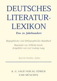 Produktbild: Deutsches Literatur-Lexikon. Das 20. Jahrhundert / Gorsleben - Grunenberg