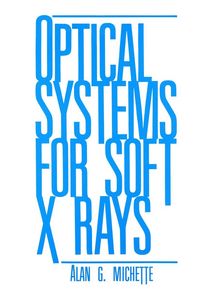 Produktbild: Optical Systems for Soft X Rays