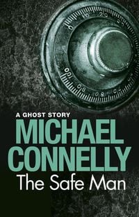 Bild vom Artikel The Safe Man vom Autor Michael Connelly