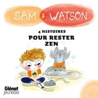 Produktbild: Sam & Watson : compilation de 4 histoires pour rester zen