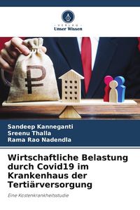 Produktbild: Wirtschaftliche Belastung durch Covid19 im Krankenhaus der Terti&auml;rversorgung