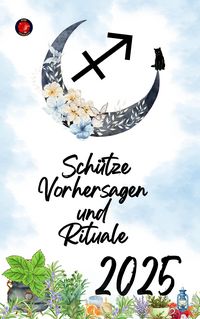 Produktbild: Sch&uuml;tze Vorhersagen und Rituale 2025
