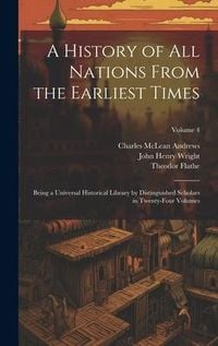 Produktbild: A History of all Nations From the Earliest Times