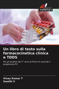 Produktbild: Un libro di testo sulla farmacocinetica clinica e TDDS