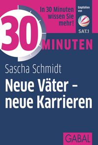 Produktbild: 30 Minuten Neue V&auml;ter - neue Karrieren