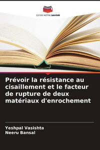 Produktbild: Pr&eacute;voir la r&eacute;sistance au cisaillement et le facteur de rupture de deux mat&eacute;riaux d'enrochement
