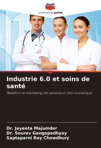 Produktbild: Industrie 6.0 et soins de sant&eacute;