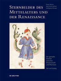 Bild vom Artikel Dieter Blume; Mechthild Haffner; Wolfgang Metzger: Sternbilder des Mittelalters / Sternbilder des Mittelalters und der Renaissance vom Autor Dieter Blume
