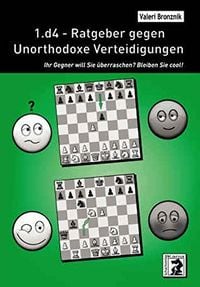 Produktbild: 1.d4 - Ratgeber gegen Unorthodoxe Verteidigungen