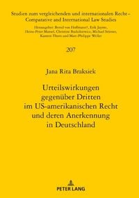 Produktbild: Urteilswirkungen gegen&uuml;ber Dritten im US-amerikanischen Recht und deren Anerkennung in Deutschland
