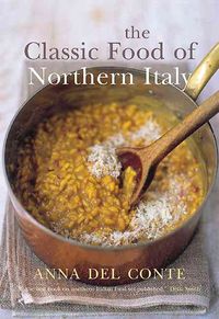 Produktbild: Del Conte, A: Classic Food Of Northern Italy