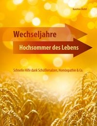 Produktbild: Wechseljahre - Hochsommer des Lebens
