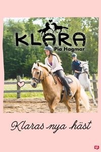 Produktbild: Klaras nya h&auml;st