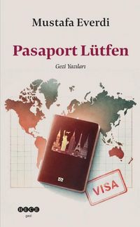 Produktbild: Pasaport L&uuml;tfen - Gezi Yazilari