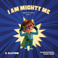 Produktbild: I AM Mighty Me (Mighty Me Book Series 1)