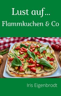 Produktbild: Lust auf ... Flammkuchen