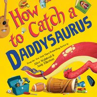 Produktbild: How to Catch a Daddysaurus