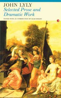 Produktbild: Lyly, J: Selected Plays and Other Writings