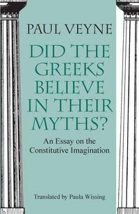 Produktbild: Did the Greeks Believe in Their Myths?