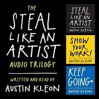 Bild vom Artikel The Steal Like an Artist Audio Trilogy: How to Be Creative, Show Your Work, and Keep Going vom Autor 
