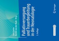 Produktbild: Palliativversorgung und Trauerbegleitung in der Neonatologie
